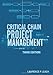 Critical Chain Project Management (Artech House Technology Management and Professional Development Library)