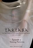 Taktaba Episode 3: Timing Patterns