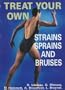 Treat Your Own Strains, Sprains and Bruises