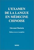 Livres Acupuncture - L'examen de la langue en médecine chinoise