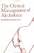 Clinical Management of Alcoholism