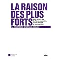 La Raison des plus forts : La conscience d�ni�e aux animaux