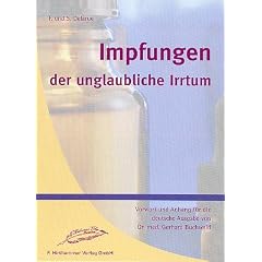 Impfungen, der unglaubliche Irrtum