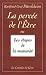 La Percée de l'être ou Les Etapes de la maturité La Percée de l'être ou Les Etapes de la maturité