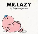Mr Lazy