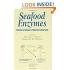 Click here to buy Seafood Enzymes: Utilization and Influence on Postharvest Seafood Quality (Food Science and Technology) by  Haard/SimpSon.