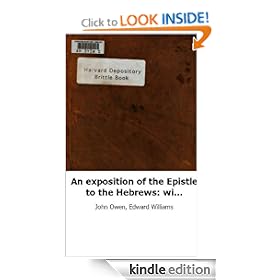 An exposition of the Epistle to the Hebrews: with the preliminary exercita