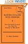 Making Dollars With Pennies: How The Small Investor Can Beat The Wizards On Wall Street, Second Edition