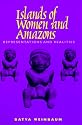 Islands of Women and Amazons: Representations and Realities
