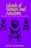 Islands of Women and Amazons: Representations and Realities