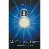 My Children, Listen