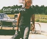 Days Go By (Jeremy Wheatley Mi - Keith Urban