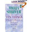 Ten Things I Wish I'd Known: Before I Went Out into the Real World