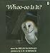 Whoo-Oo Is It? (Orchard Paperbacks)