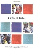 Critical Kitaj: Essays on the Work of R. B. Kitaj (Issues in Art History Series)