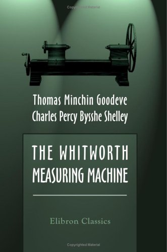 City Travel Guides Discounted  Books : The Whitworth Measuring Machine