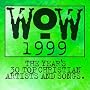 Wow 1999: The Year's 30 Top Christian Artists & Songs