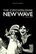 The Czechoslovak New Wave