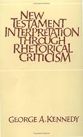 New Testament Interpretation Through Rhetorical Criticism (Studies in Religion)