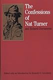 The Confessions of Nat Turner: and Related Documents (Bedford Cultural Editions Series)