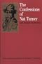 The Confessions of Nat Turner: and Related Documents (Bedford Series in History & Culture)