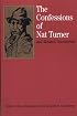 The Confessions of Nat Turner: and Related Documents (The Bedford Series in History and Culture)