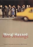 Moral Hazard