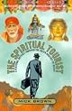 The Spiritual Tourist: A Personal Odyssey Through the Outer Reaches of Belief