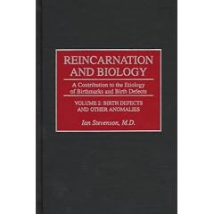 Reincarnation and Biology: A Contribution to the Etiology of Birthmarks and Birth Defects: 2