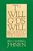 Book To Will God's Will: Beginning the Journey