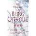 The Privilege of Being Catholic