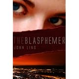 The Blasphemer: A Religious Thriller