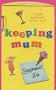 Keeping Mum