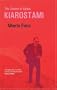 The Cinema Of Abbas Kiarostami