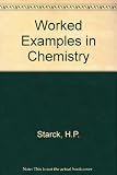 Worked examples in chemistry