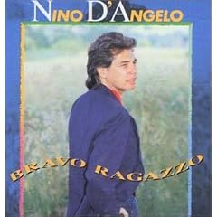 Bravo Ragazzo by Nino D'Angelo (Audio CD - 2001) - Import