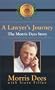 A Lawyer's Journey: The Morris Dees Story (ABA Biography Series)