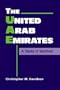 The United Arab Emirates: A Study In Survival (Middle East in the International System)