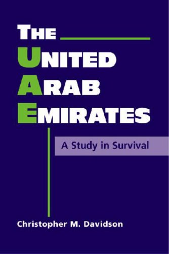 The United Arab Emirates: A Study In Survival (Middle East in the International System) under United Arab Emirates in The Books Store
