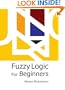 Fuzzy Logic for Beginners