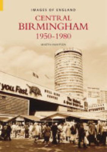 Central Birmingham: 1950-1980 (Images of  England)