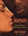 SoulMates: An Illustrated Guide to Black Love, Sex, and Romance