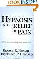 Hypnosis In The Relief Of Pain