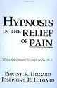 Hypnosis in the Relief of Pain