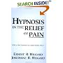 Hypnosis In The Relief Of Pain