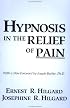Hypnosis In The Relief Of Pain