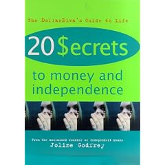 20 Secrets to Money and Independence: A Guide to Independence, Economic Empowerment, and Self-Awareness