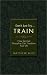 Don't Just Try: Train: How Spiritual Discipline Can Transform Your Life