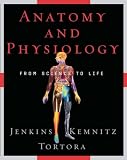 Anatomy and Physiology: From Science to Life