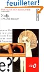 Nadja d'Andr� Breton (Essai et dossier)